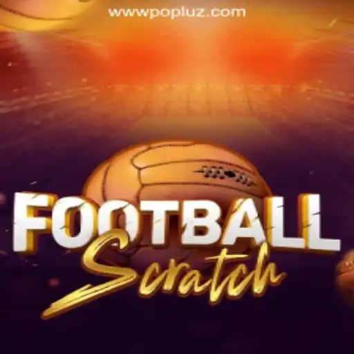 FootballScratch: Dive into the Excitement with POPLUZ.COM Oficial Slots Brasil #1