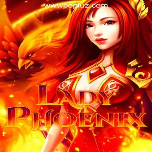 LadyPhoenix: The Rise of POPLUZ.COM Oficial Slots Brasil #1