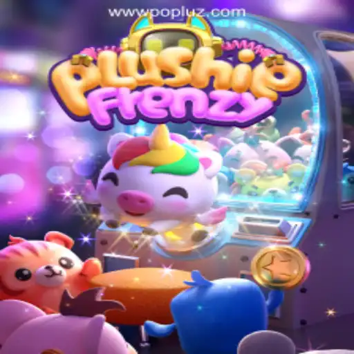 Discover the Exciting World of PlushieFrenzy with POPLUZ.COM Oficial Slots Brasil #1